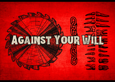Against Your Will