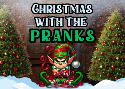 Christmas With The Pranks
